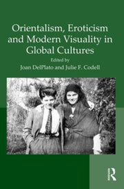 Orientalism Eroticism And Modern