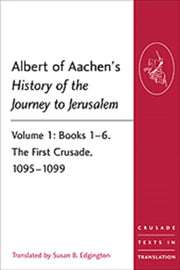 History Of The Journey To Jerusalem V 1 By Edgington, Susan B