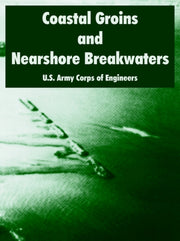 Coastal Groins And Nearshore Breakwaters