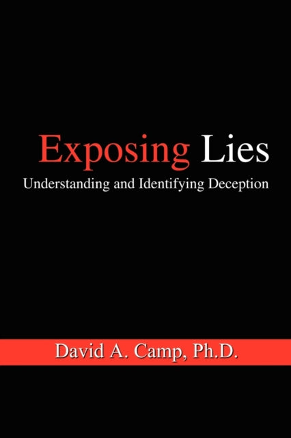 Exposing Lies:  Understanding And Identi