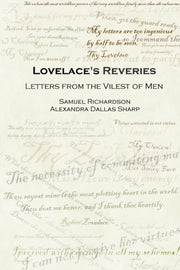 Lovelace's Reveries: Letters From The Vi