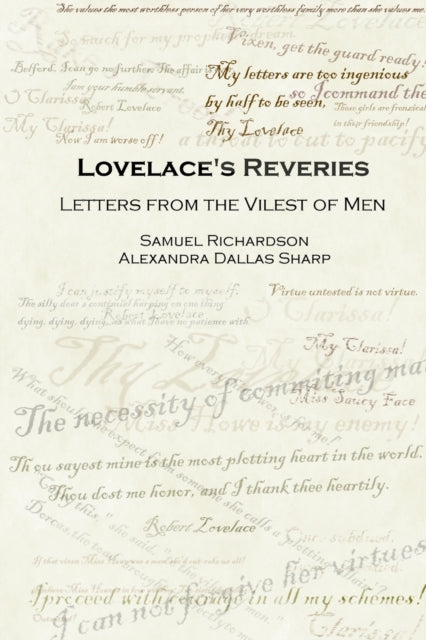 Lovelace's Reveries: Letters From The Vi