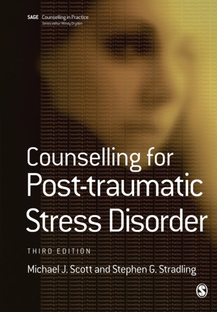 Counselling For Post Traumatic Stress By Scott, Michael J