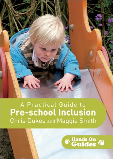 Practical Guide To Pre School Inclusion By Dukes, Chris