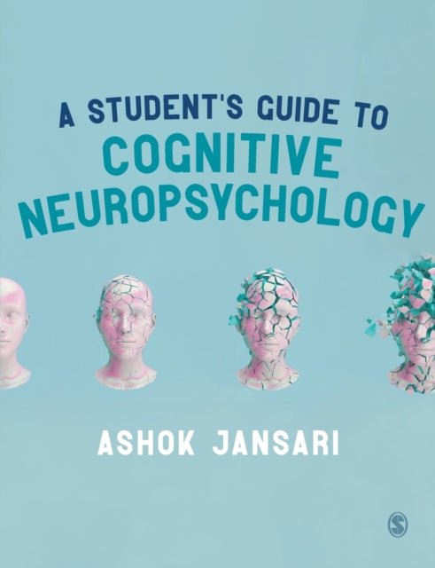 A Students Guide To Cognitive Neuropsyc