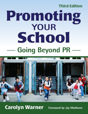 Promoting Your School Going Beyond Pr