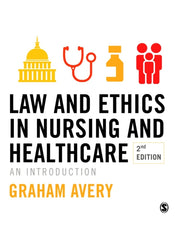Law & Ethics In Nursing & Healthcare