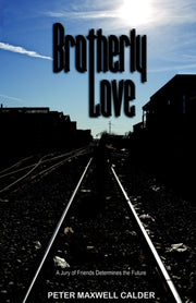 Brotherly Love: A Novel