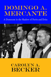 Domingo A. Mercante: A Democrat In The S