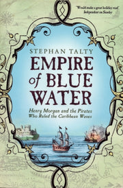 Empire Of Blue Water By Talty, Stephen