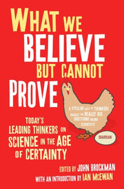 What We Believe But Cannot Prove By Brockman, John (ed)