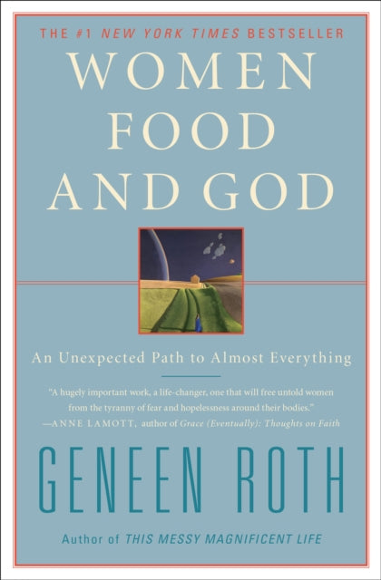 Women Food & God By Roth, Geneen