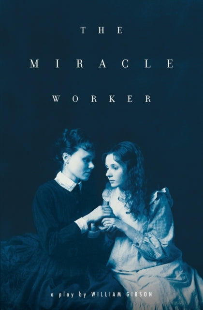 Miracle Worker By Gibson, William