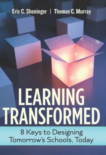 Learning Transformed: 8 Keys To Designin