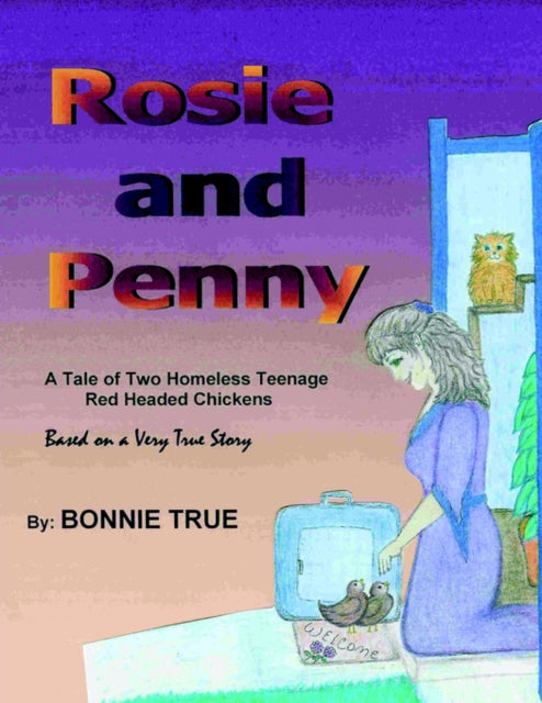 Rosie And Penny: A Tale Of Two Homeless