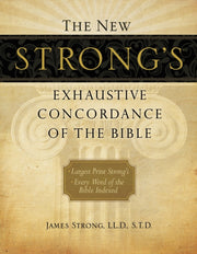 New Strongs Concordance Of The Bible By James, Strong