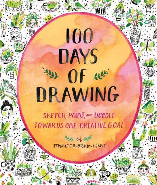 100 Days Of Drawing By Lewis,jennifer
