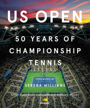 Us Open 50 Years Of Championship Tennis By Us Tennis Associatio