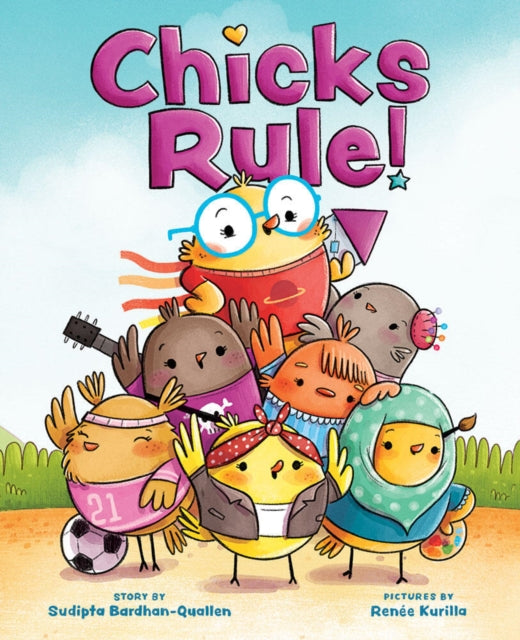 Chicks Rule By Bardhan-quallen, S