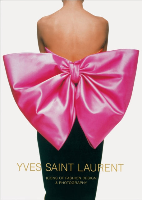 Yves Saint Laurent Icons Of Fashion Desi