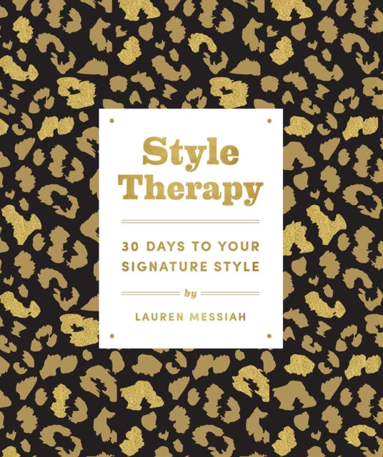 Style Therapy 30 Days To Your Signature