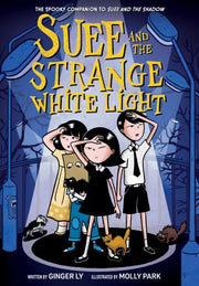 Suee & The Strange White Light 2