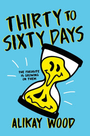 Thirty To Sixty Days