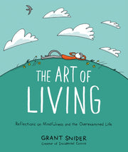 Art Of Living By Snider, Grant