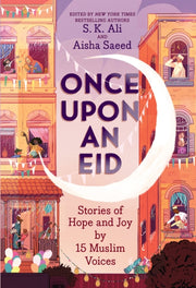 Once Upon An Eid Stories Of Hope & Joy B By Alfageeh, Sara