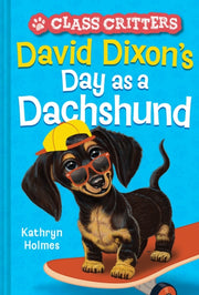 David Dixons Day As A Dachshund Class Cr