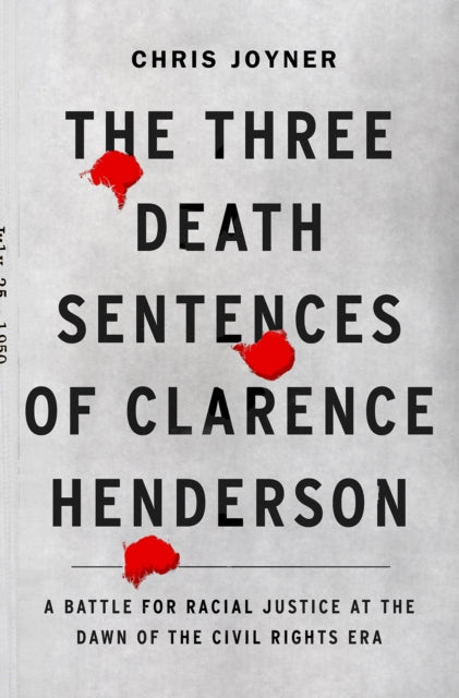 Three Death Sentences/clarence Henderson