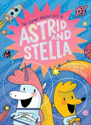 The Cosmic Adventures Of Astrid And By Hello Lucky