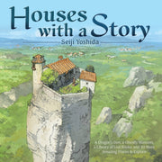 Houses With A Story By Seiji, Yoshida