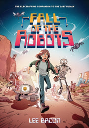 Fall Of The Robots The Last Human