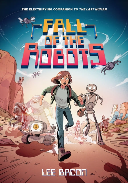 Fall Of The Robots The Last Human