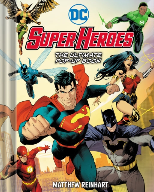 Dc Super Heroes The Ultimate Pop Up Book
