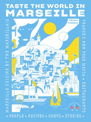 Taste The World In Marseille