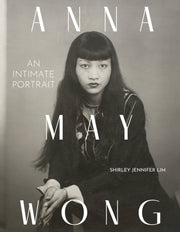 Anna May Wong By Lim, Shirley J
