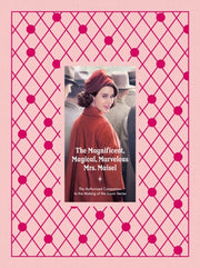 Magnificent Magical Marvelous Mrs Maisel