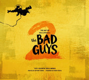 Art Of Dreamworks The Bad Guys 2 By Morris, Iain R