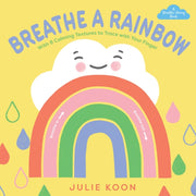 Breathe A Rainbow