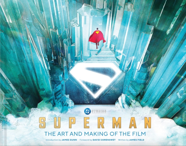 Superman The Art & Making Of The Film By Field, James