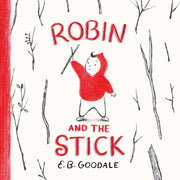 Robin And The Stick A Picture Book