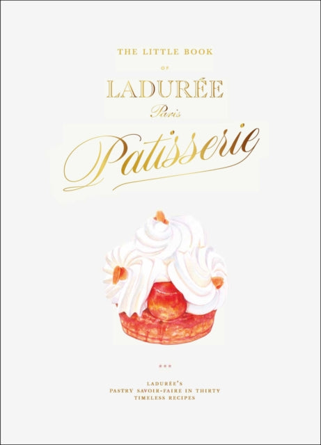 Little Book Of Laduree Patisserie By Alvarez, Julien