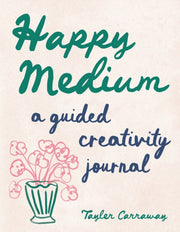 Happy Medium Journal