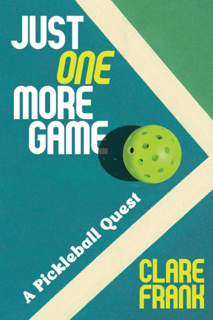 One More Game A Pickleball Quest