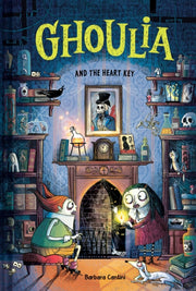 Ghoulia And The Heart Key Book 6 By Cantini  Barbara