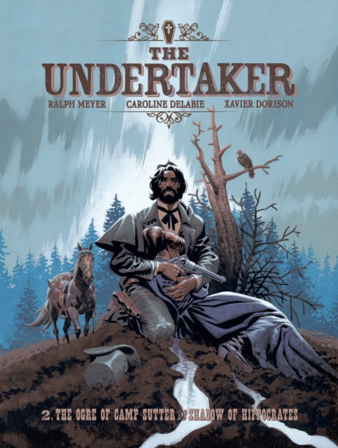 Undertaker Volume 2 By Dorison, Xavier