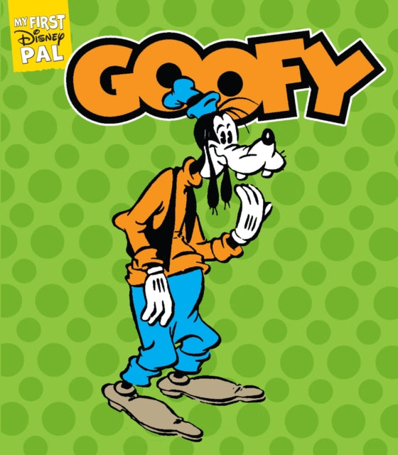 My First Disney Pal Goofy