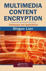Multimedia Content Encryption By Lian, Shiguo